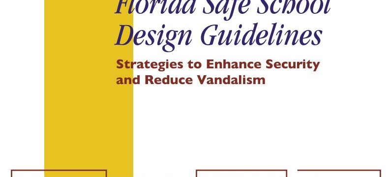Florida Safe School Design Guidelines