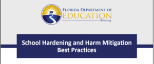 School Hardening and Harm Mitigation Best Practices