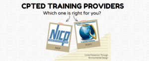 NICP or FCPTI: Two CPTED Training Providers, Two Certifications